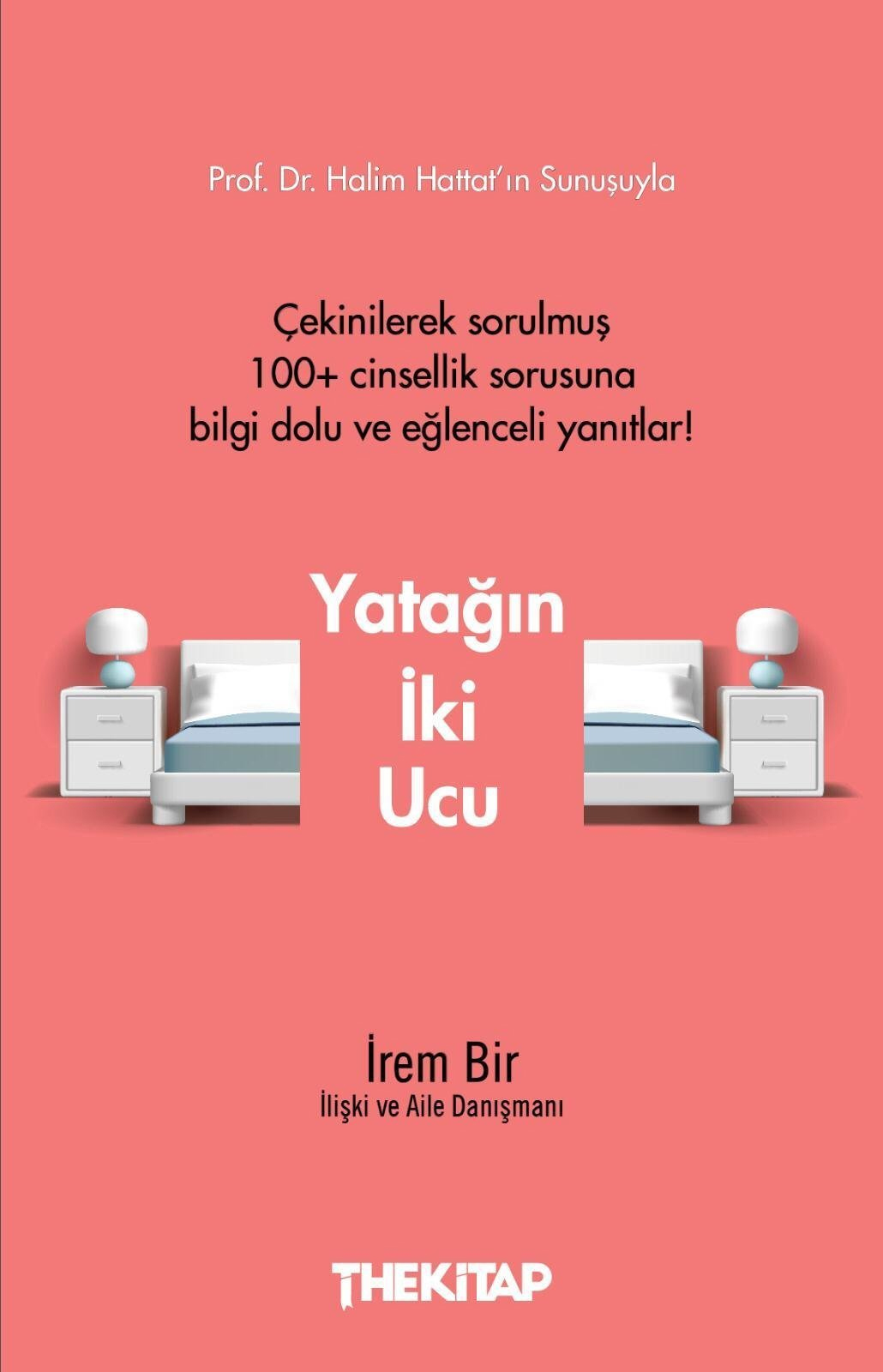 Yatağın İki Ucu