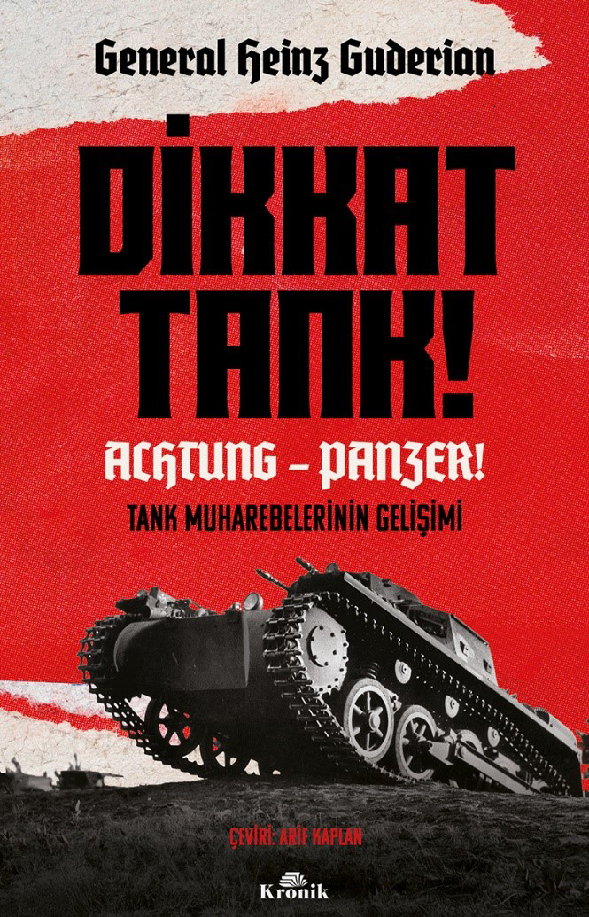 Dikkat Tank ! – Achtung Panzer !