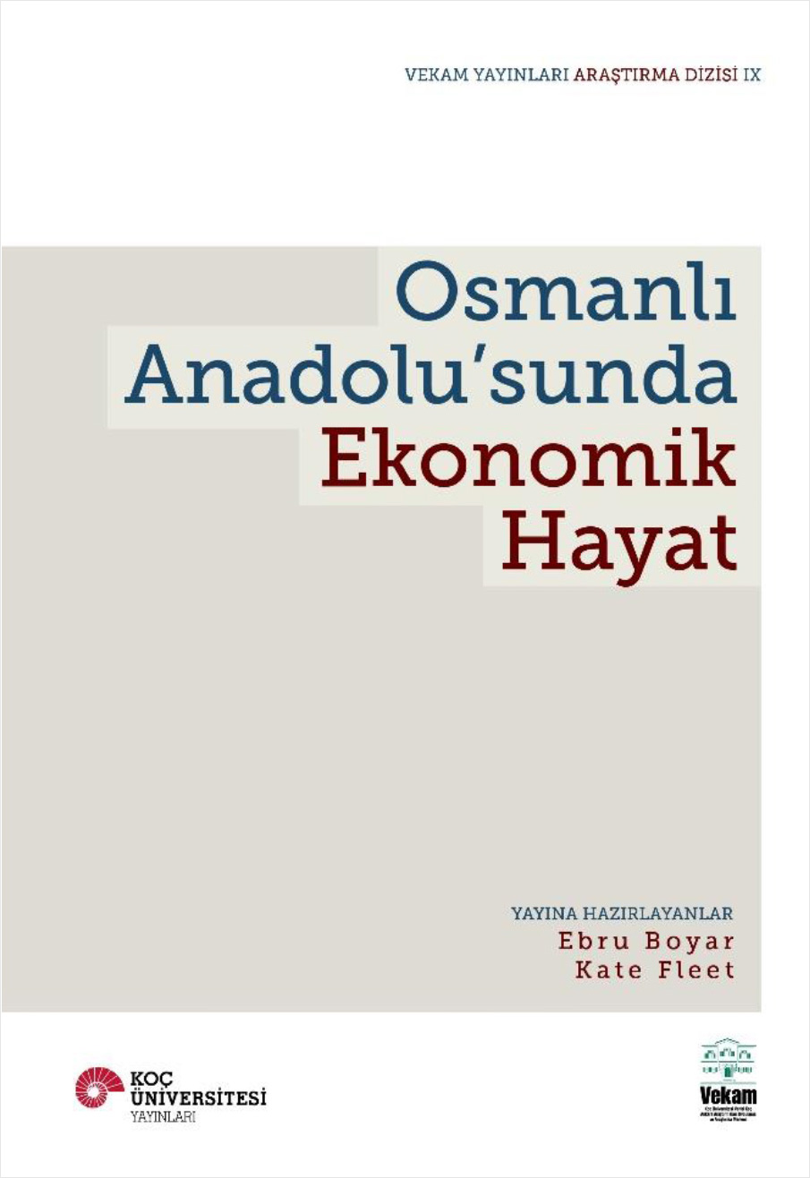 Osmanlı Anadolu’sunda Ekonomik Hayat