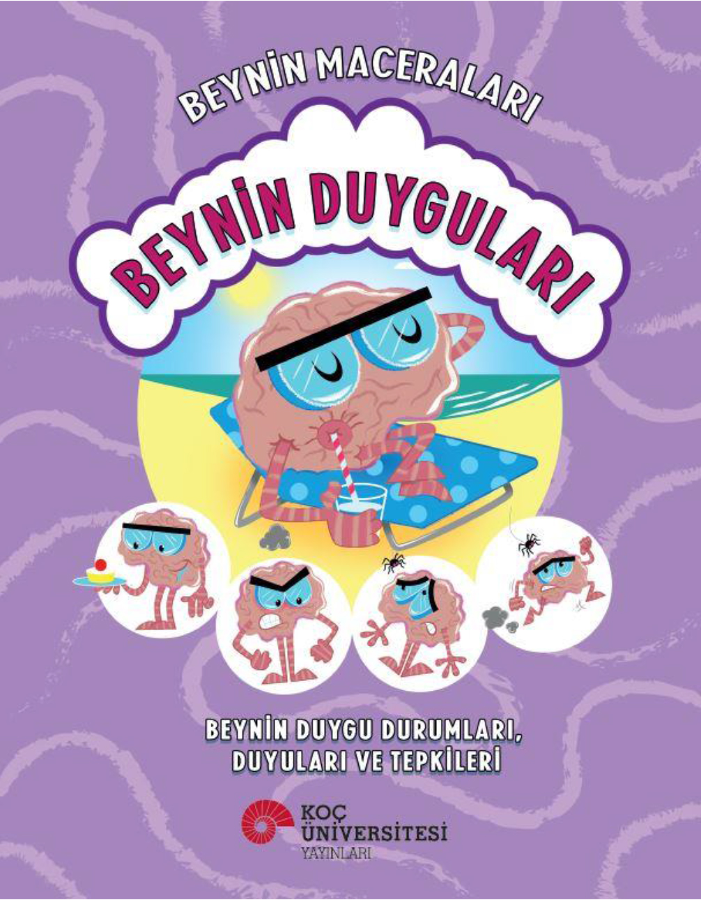 Beynin Maceraları – Beynin Duyguları