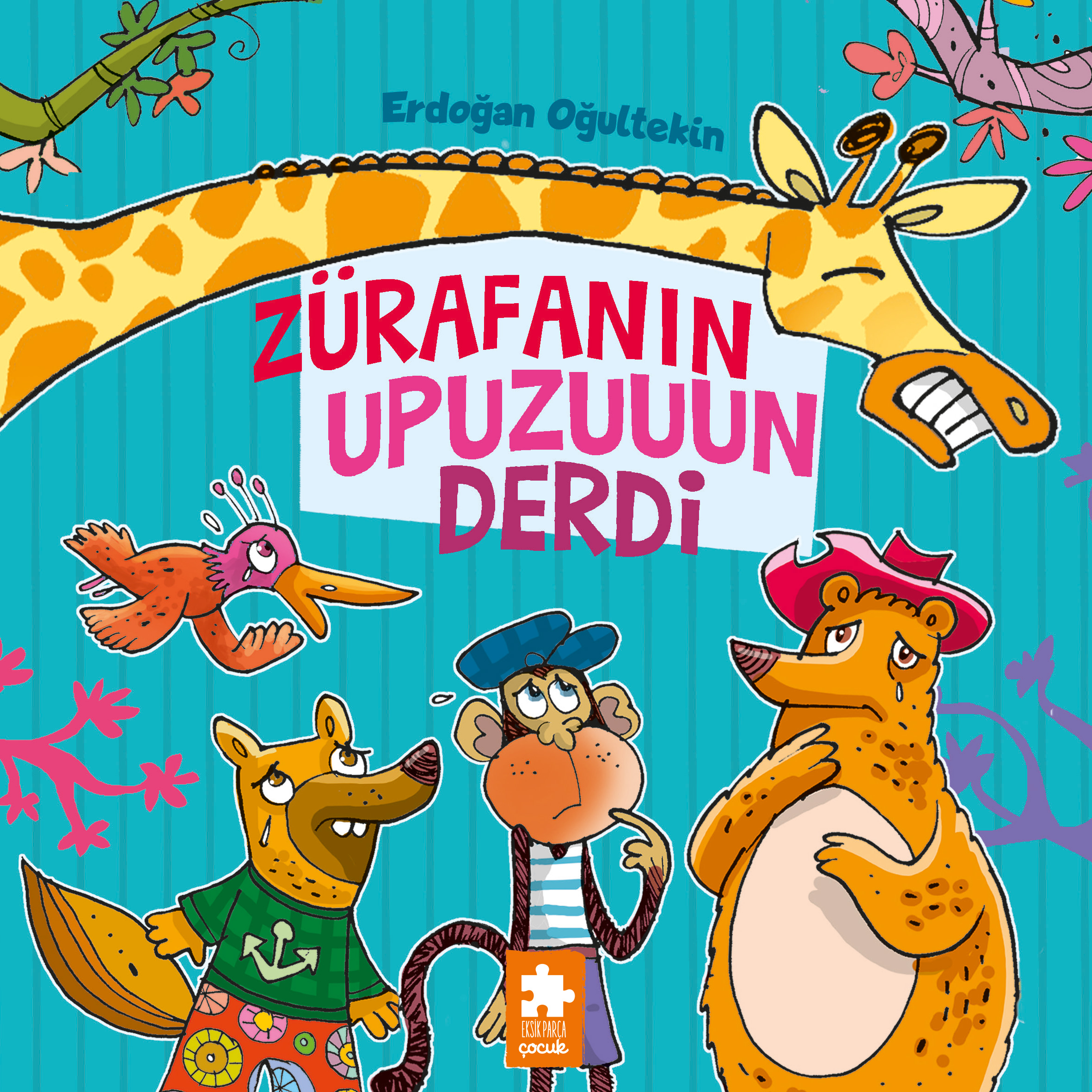 Zürafanın Upuzun Derdi