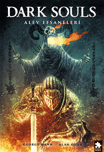 Dark Souls Sayı 3 - Alev Efsaneleri