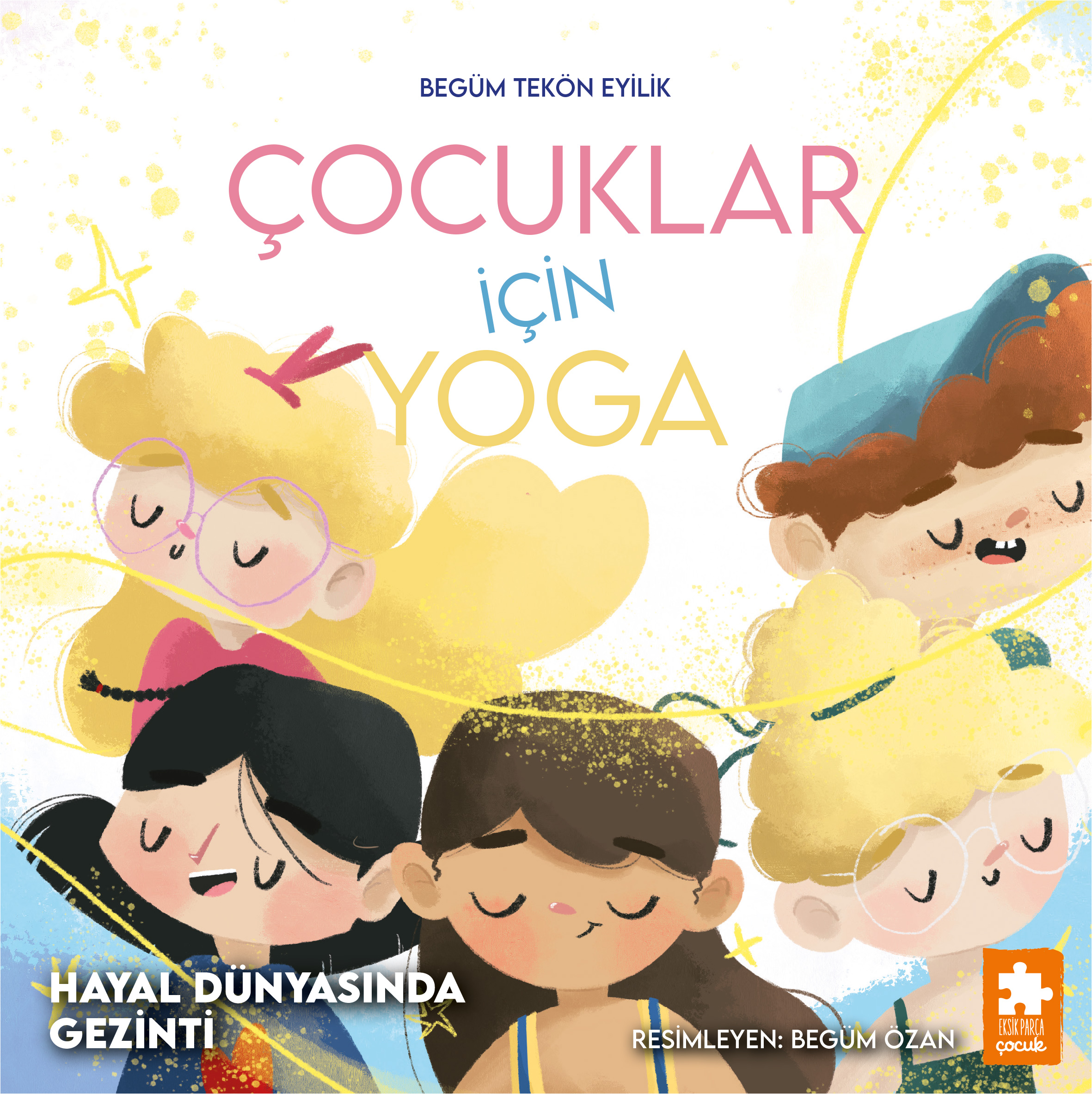 Çocuklar için Yoga - Hayal Dünyasında Gezinti