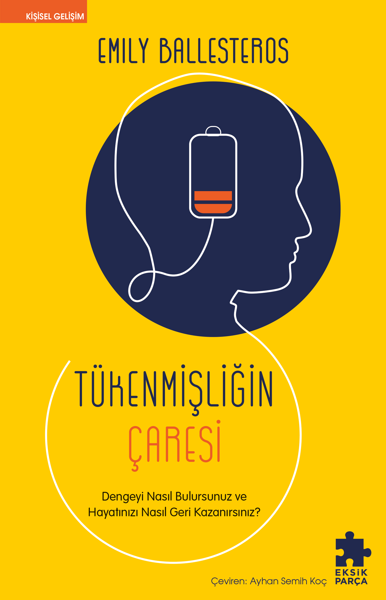 Tükenmişliğin Çaresi