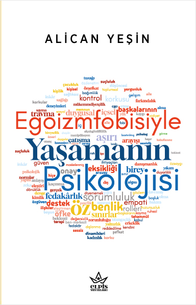 Egoizmfobisiyle Yaşamanın Psikolojisi