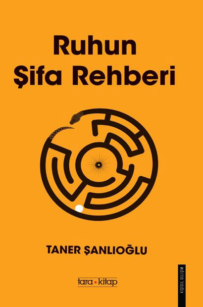 Ruhun Şifa Rehberi