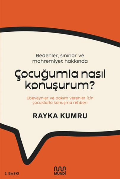 Bedenler Sınırlar ve Mahremiyet Hakkında Çocuğumla Nasıl Konuşurum?