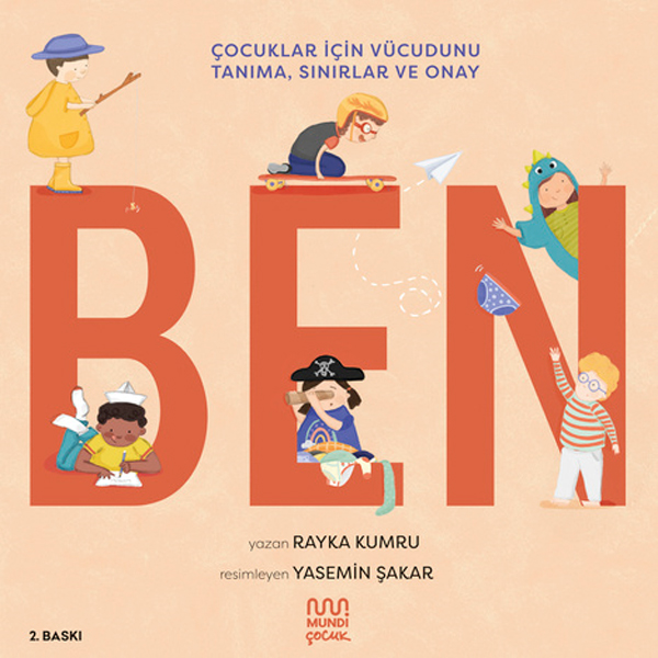 Ben: Çocuklar için Vücudunu Tanıma, Sınırlar ve Onay