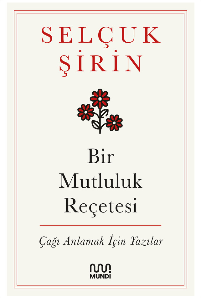 Bir Mutluluk Reçetesi