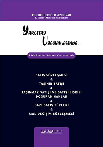 Yargıtay Uygulamasında Türk Borçlar Kanunu Çerçevesinde