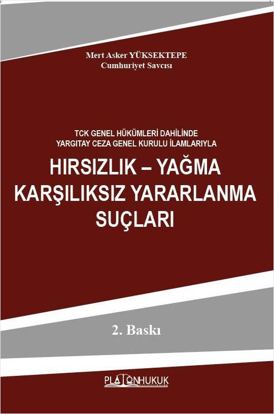 Hırsızlık - Yağma Karşılıksız Yararlanma Suçları