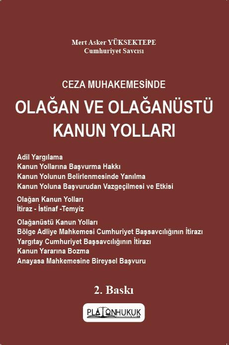 Ceza Muhakemesinde Olağan Ve Olağanüstü Kanun Yolları