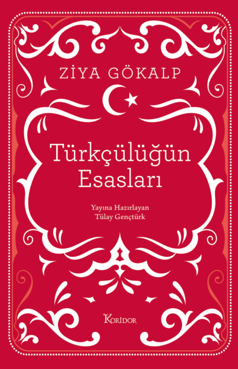 Türkçülüğün Esasları (Bez Ciltli)