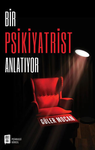 Bir Psikiyatrist Anlatıyor