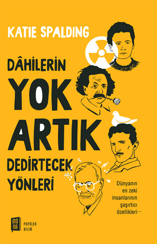 Dâhilerin Yok Artık Dedirtecek Yönleri