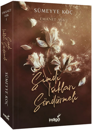 Emanet Aşk 1 - Şimdi Işıkları Söndürmeli 