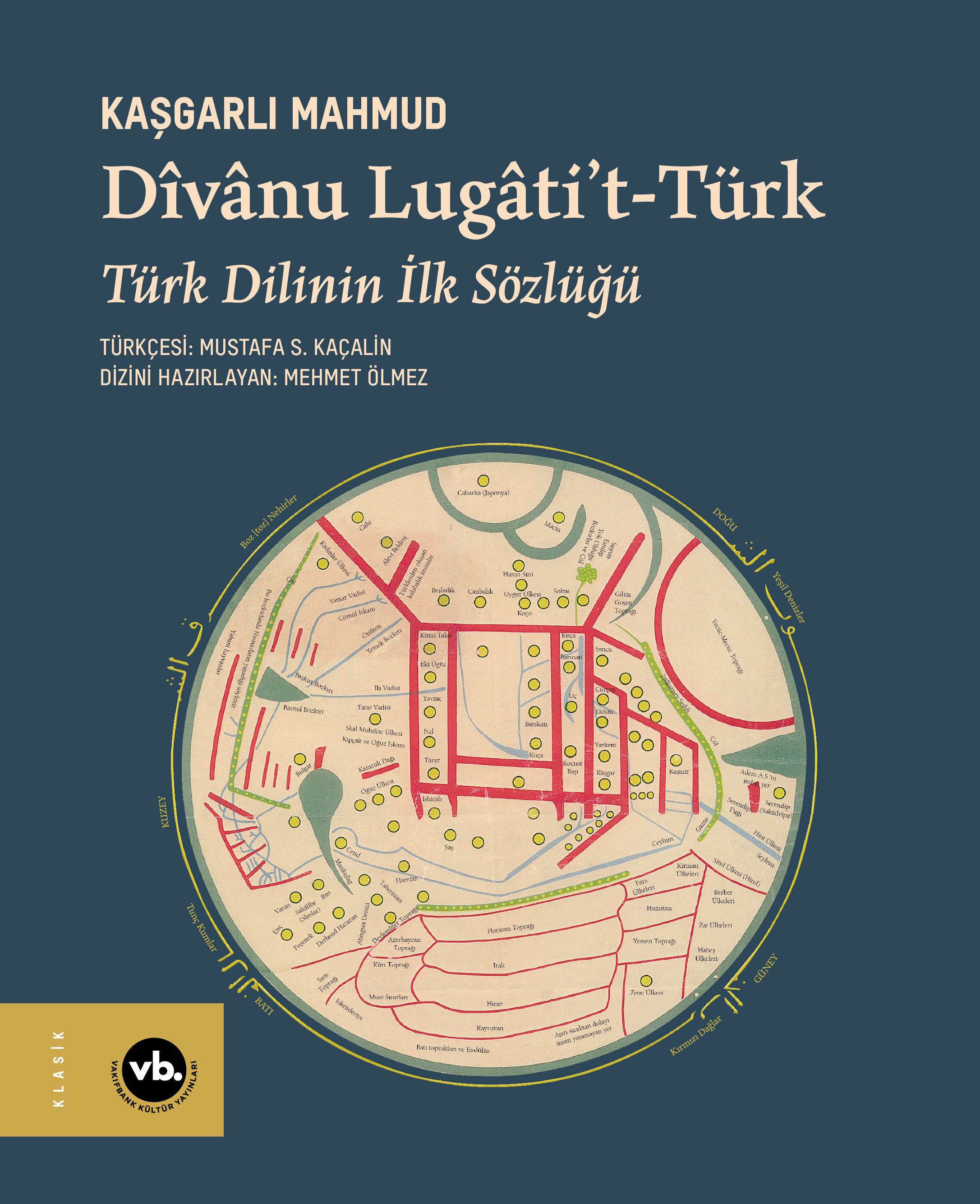 Dîvânu Lugâti’t-Türk (Ciltli)