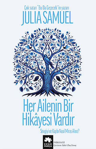 Her Ailenin Bir Hikayesi Vardır 