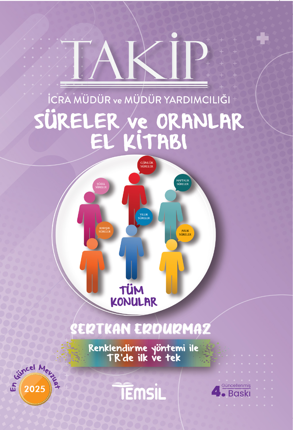 Takip İcra Müdürlüğü ve Müdür Yardımcılığı Sınavlarına Hazırlık - Süreler ve Oranlar El Kitabı