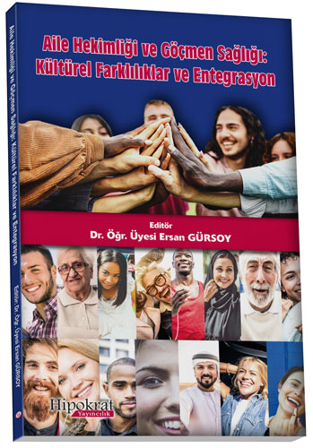 Aile Hekimliği ve Göçmen Sağlığı - Kültürel Farklılıklar ve Entegrasyon