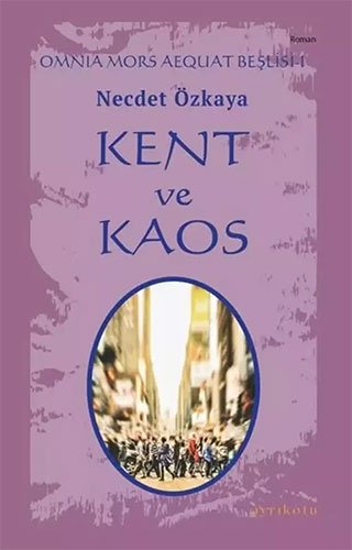 Kent ve Kaos