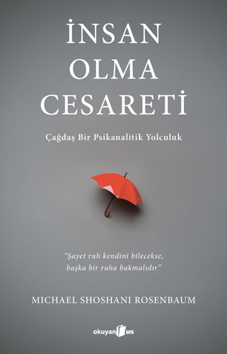 İnsan Olma Cesareti 