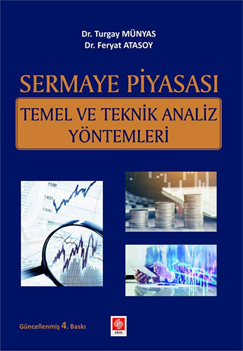 Sermaye Piyasası Temel ve Teknik Analiz Yöntemleri