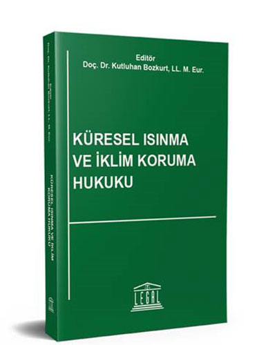 Küresel Isınma ve İklim (Koruma) Hukuk