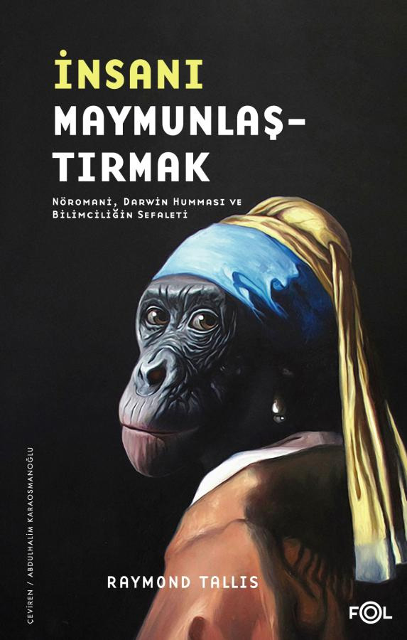 İnsanı Maymunlaştırmak