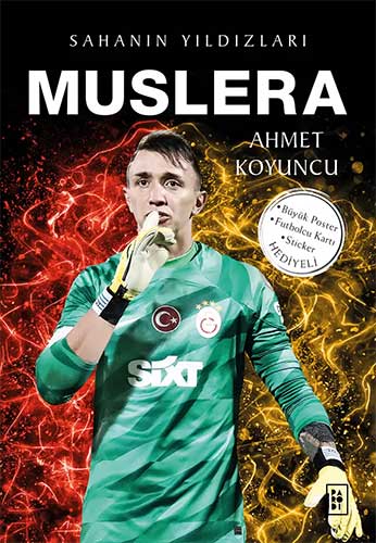 Sahanın Yıldızları - Muslera