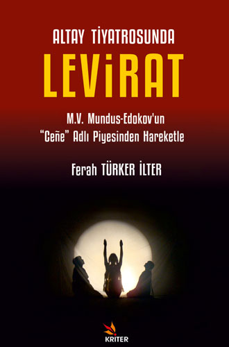 Altay Tiyatrosunda Levirat