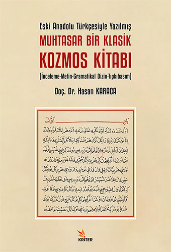Eski Anadolu Türkçesiyle Yazılmış Muhtasar Bir Klasik Kozmos Kitabı