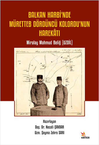 Balkan Harbi’nde Müretteb Dördüncü Kolordu’nun Harekâtı