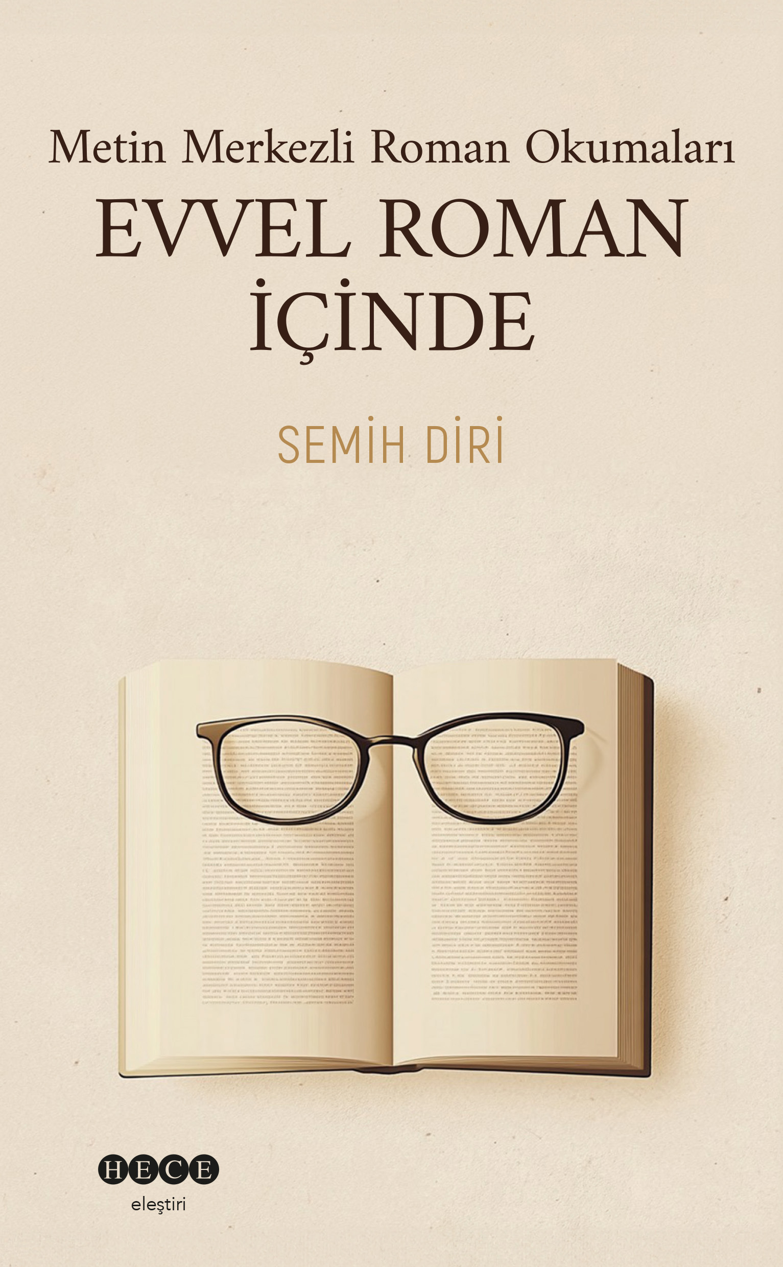 Metin Merkezli Roman Okumaları - Evvel Roman içinde
