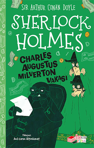 Sherlock Holmes - Charles Augustus Milverton Vakası