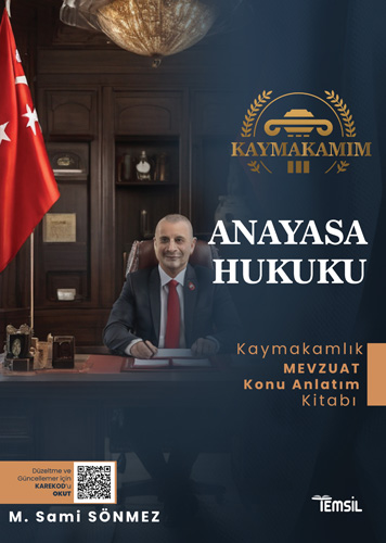 Kaymakamım Anayasa Hukuku Mevzuat Konu Anlatım Kitabı