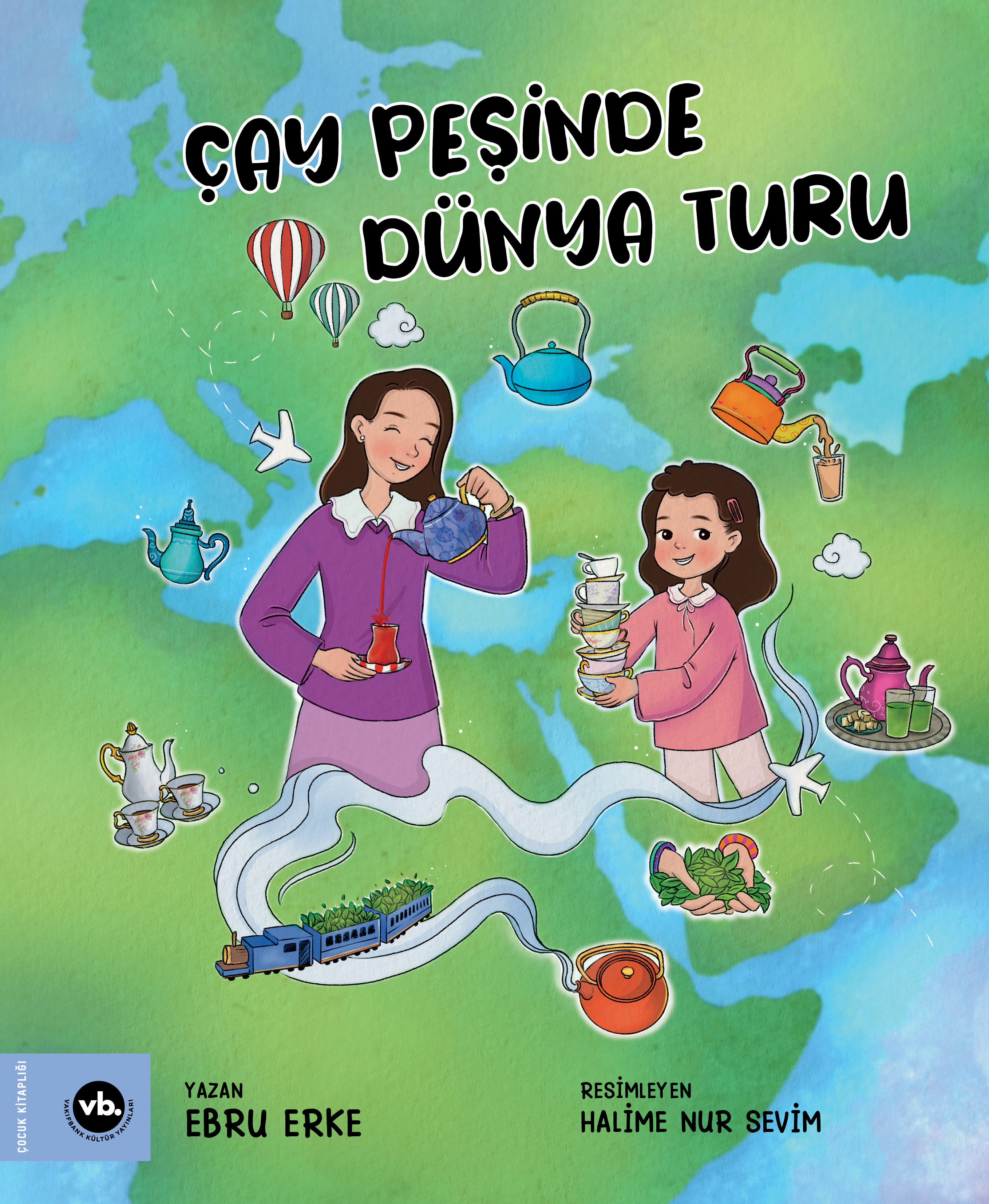 Çay Peşinde Dünya Turu 