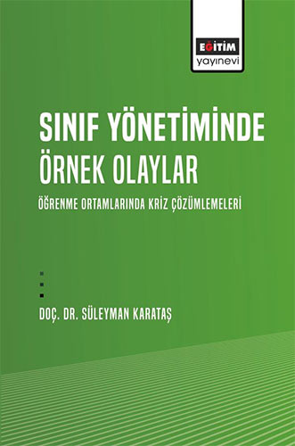 Sınıf Yönetiminde Örnek Olaylar