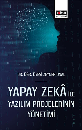 Yapay Zekâ ile Yazılım Projelerinin Yönetimi