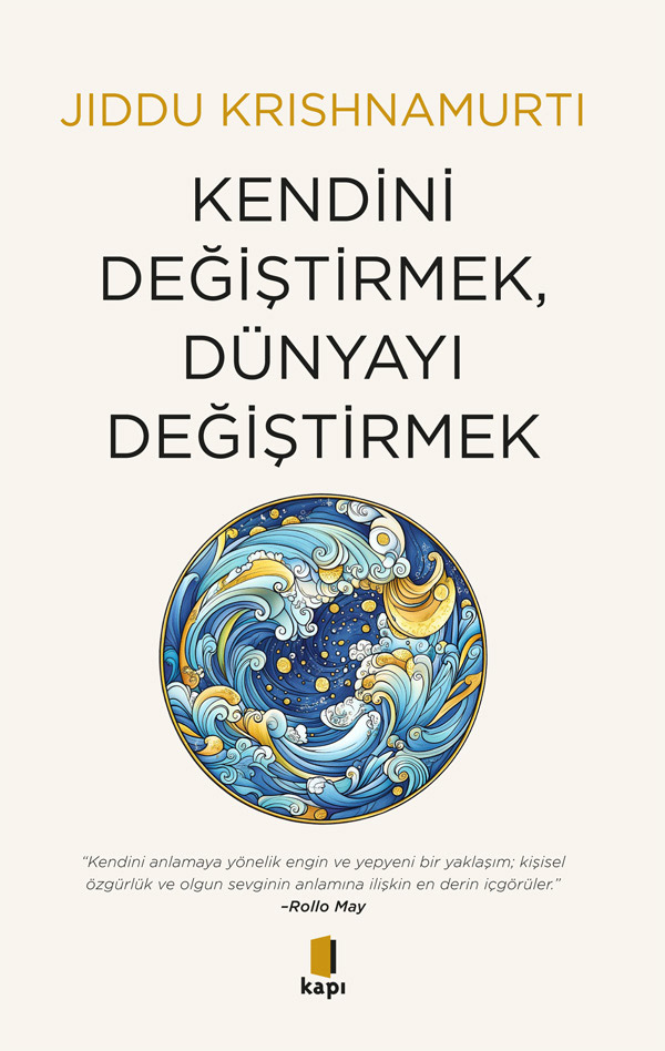 Kendini Değiştirmek Dünyayı Değiştirmek