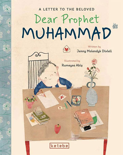 Dear Prophet Muhammad (Ciltli)