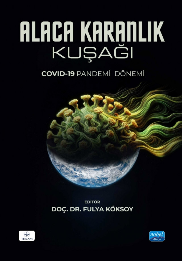 Alaca Karanlık Kuşağı - Covid-19 Pandemi Dönemi
