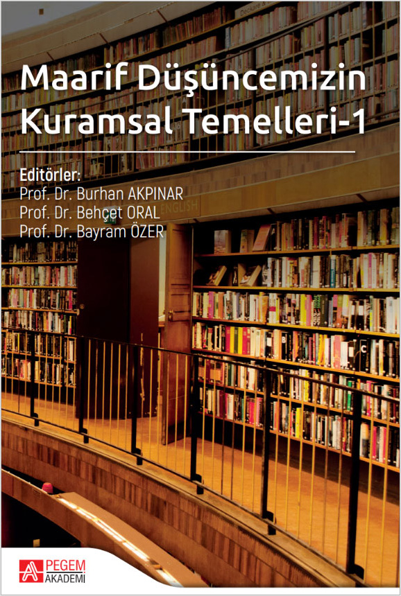 Maarif Düşüncemizin Kuramsal Temelleri 1