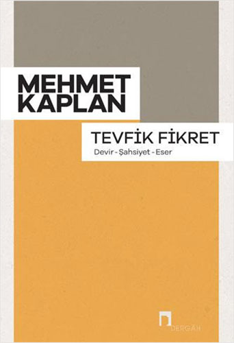 Tevfik Fikret - Devir, Şahsiyet, Eser