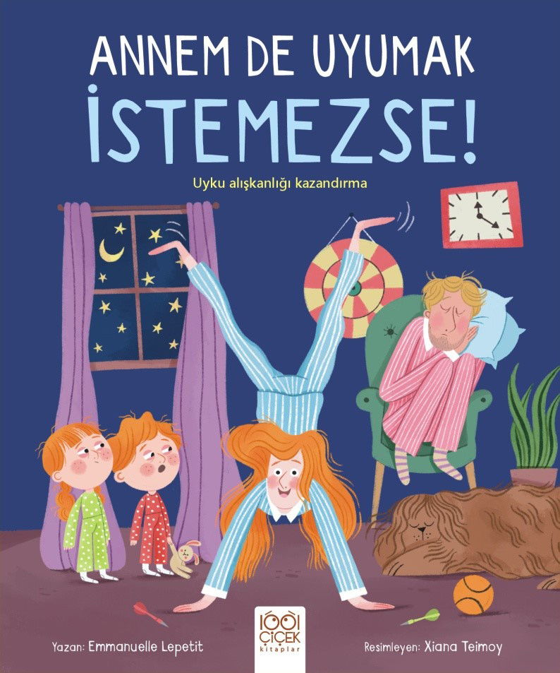 Annem de Uyumak İstemezse!