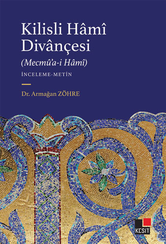 Kilisli Hâmî Divânçesi 