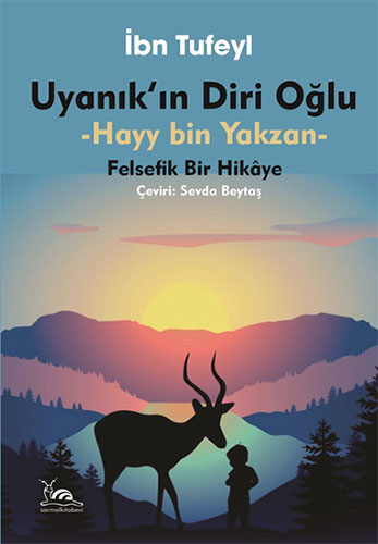 Uyanık'ın Diri Oğlu - Hayy Bin Yakzan