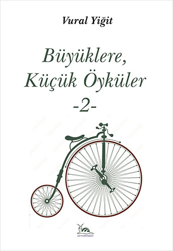 Büyüklere Küçük Öyküler - 2