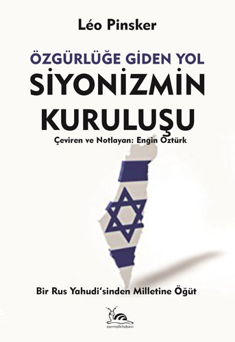 Siyonizmin Kuruluşu - Özgürlüğe Giden Yol