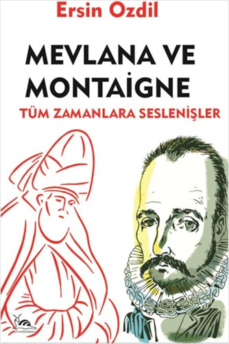 Mevlana ve Montaigne